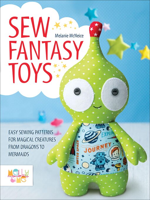 Title details for Sew Fantasy Toys by Melanie McNeice - Available